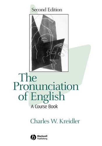 Бумажная книга «The Pronunciation of English: A Course Book», автор Чарльз В. Крайдлер - фото №1