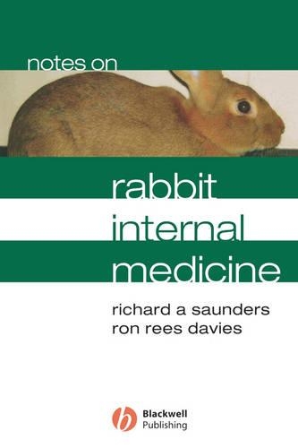 Паперова книга «Notes on Rabbit Internal Medicine», авторів Річард А. Сондерс, Рон Різ Девіс - фото №1