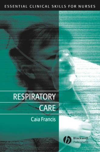 Бумажная книга «Respiratory Care: Essential Clinical Skills for Nurses», автор Кайя Фрэнсис - фото №1