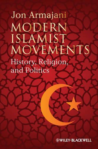 Бумажная книга «Modern Islamist Movements: History, Religion, and Politics», автор Джон Армаджани - фото №1