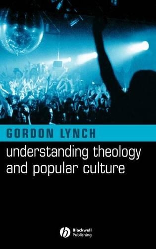 Бумажная книга «Understanding Theology and Popular Culture», автор Гордон Линч - фото №1