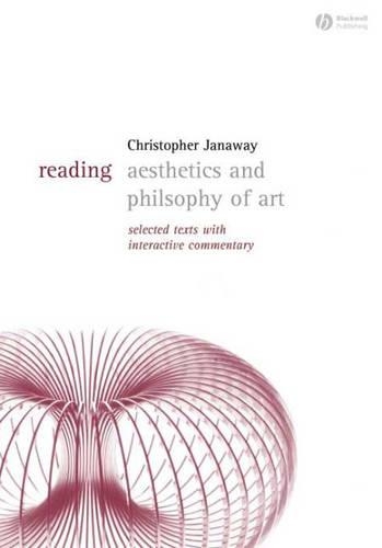 Бумажная книга «Reading Aesthetics and Philosophy of Art: Selected Texts with Interactive Commentary», автор Кристофер Джанауэй - фото №1