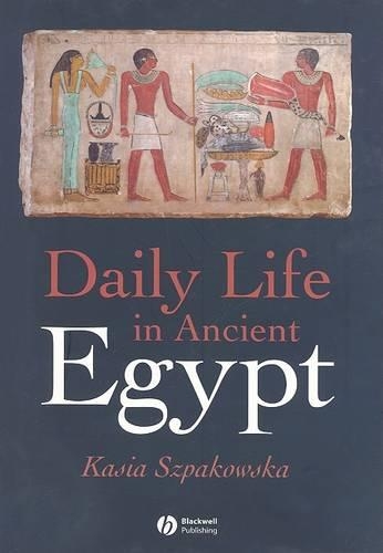 Паперова книга «Daily Life in Ancient Egypt», автор Кася Шпаковська - фото №1