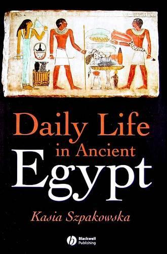 Паперова книга «Daily Life in Ancient Egypt», автор Кася Шпаковська - фото №1