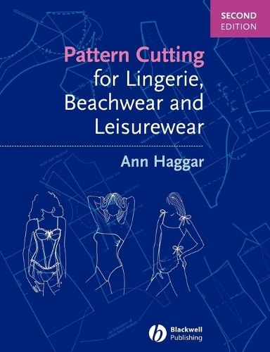 Бумажная книга «Pattern Cutting for Lingerie, Beachwear and Leisurewear», автор Энн Хаггар - фото №1