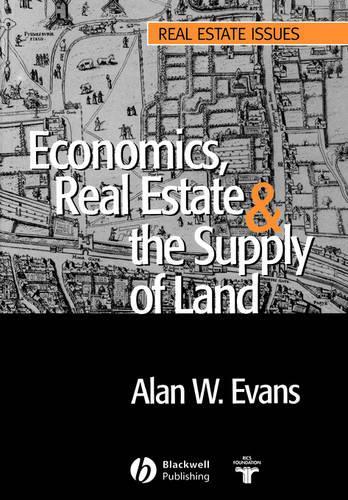Бумажная книга «Economics, Real Estate and the Supply of Land», автор Алан В. Эванс - фото №1