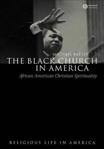 Бумажная книга «The Black Church in America: African American Christian Spirtuality», автор Майкл Бэттл - фото №1