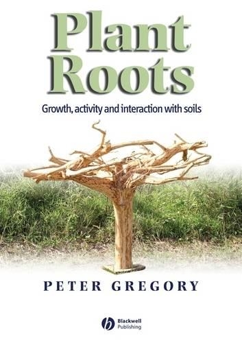 Паперова книга «Plant Roots: Growth, Activity and Interactions with the Soil», автор Пітер Дж. Грегорі - фото №1