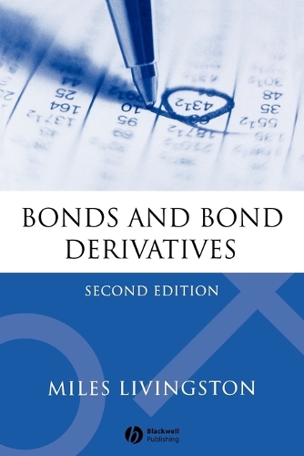 Паперова книга «Bonds and Bond Derivatives», автор Майлз Лівінгстон - фото №1