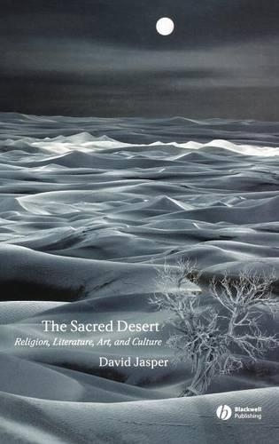 Бумажная книга «The Sacred Desert: Religion, Literature, Art, and Culture», автор Дэвид Джаспер - фото №1