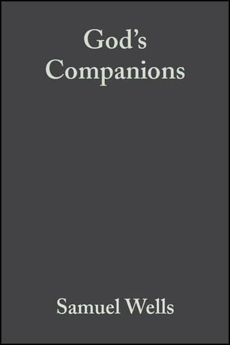 Бумажная книга «God's Companions: Reimagining Christian Ethics», автор Сэмюэл Уэллс - фото №1