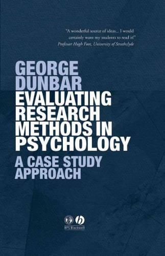 Паперова книга «Evaluating Research Methods in Psychology: A Case Study Approach», автор Джордж Данбар - фото №1