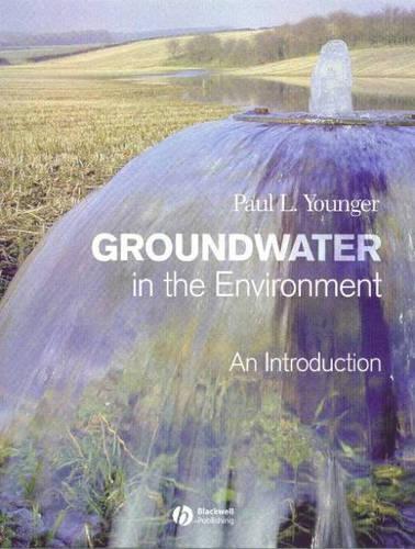 Паперова книга «Groundwater in the Environment: An Introduction», автор Пол Л. Янгер - фото №1