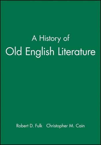 Бумажная книга «A History of Old English Literature», авторов Кристофер М. Кейн, Роберт Д. Фулк - фото №1
