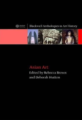 Бумажная книга «Asian Art: An Anthology», авторов Дебора С. Хаттон, Ребекка Браун - фото №1