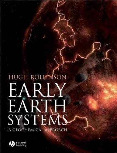 Бумажная книга «Early Earth Systems: A Geochemical Approach», автор Хью Р. Роллинсон - фото №1