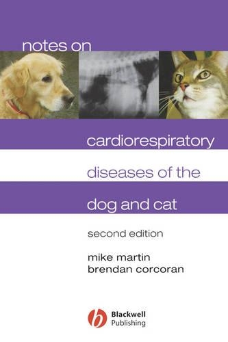Бумажная книга «Notes on Cardiorespiratory Diseases of the Dog and Cat», авторов Брендан Коркоран, Майк Мартин - фото №1