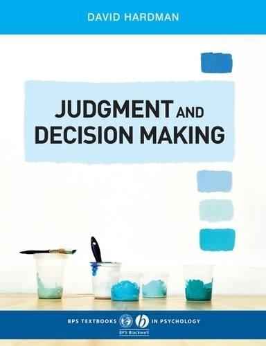 Бумажная книга «Judgment and Decision Making: Psychological Perspectives», автор Дэвид Хардман - фото №1