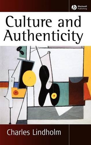 Паперова книга «Culture and Authenticity», автор Чарльз Ліндгольм - фото №1