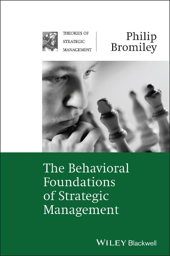 Бумажная книга «The Behavioral Foundations of Strategic Management», автор Филип Бромили - фото №1
