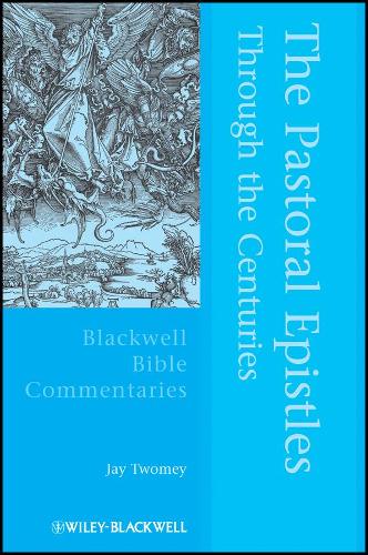 Бумажная книга «The Pastoral Epistles Through the Centuries», автор Джей Туми - фото №1