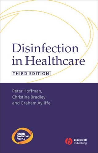 Бумажная книга «Disinfection in Healthcare», авторов Грэм Эйлифф, Питер Хоффман, Тине Брэдли - фото №1