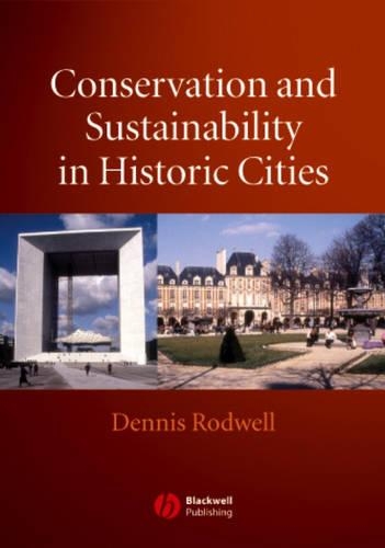Паперова книга «Conservation and Sustainability in Historic Cities», автор Денніс Родвелл - фото №1