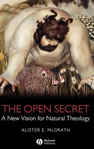 Паперова книга «The Open Secret: A New Vision for Natural Theology», автор Алістер Е. МакГрат - фото №1
