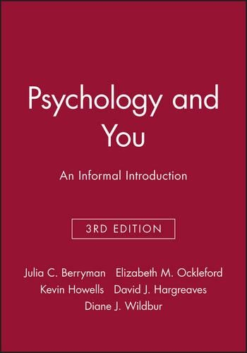 Бумажная книга «Psychology and You: An Informal Introduction», авторов Дэвид Дж. Харгривз, Дайан Дж. Уайлдбур, Элизабет М. Окклфорд, Джулия К. Берриман, Кевин Хоуэллс - фото №1