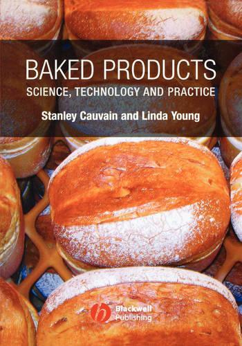 Паперова книга «Baked Products: Science, Technology and Practice», авторів Лінда С. Янг, Стенлі П. Ковена - фото №1