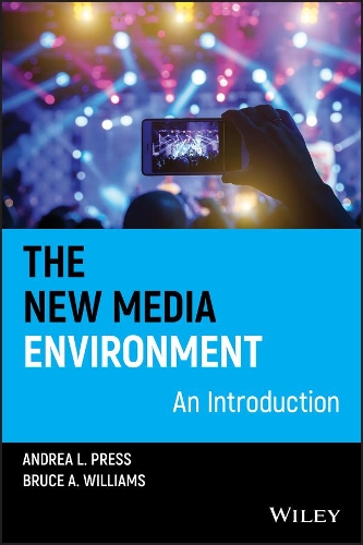 Бумажная книга «The New Media Environment: An Introduction», авторов Андреа Л. Пресс, Брюс А. Уильямс - фото №1