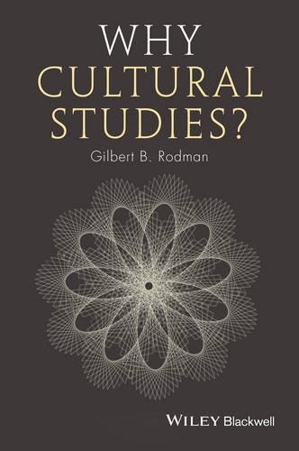 Паперова книга «Why Cultural Studies?», автор Гілберт Б. Родман - фото №1