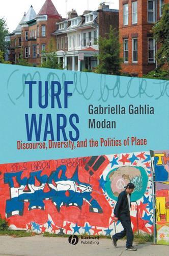 Бумажная книга «Turf Wars: Discourse, Diversity, and the Politics of Place», автор Габриэлла Галия Модан - фото №1