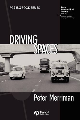 Бумажная книга «Driving Spaces: A Cultural-Historical Geography of England's M1 Motorway», автор Питер Мерриман - фото №1