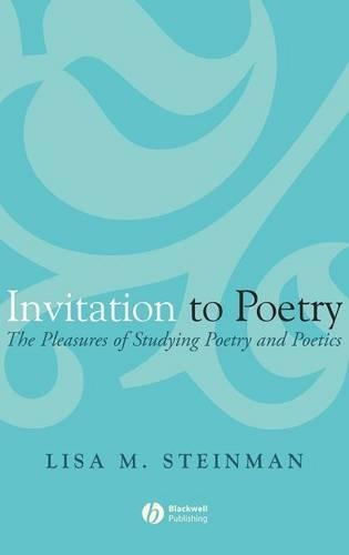 Бумажная книга «Invitation to Poetry: The Pleasures of Studying Poetry and Poetics», автор Лиза М. Штейнман - фото №1