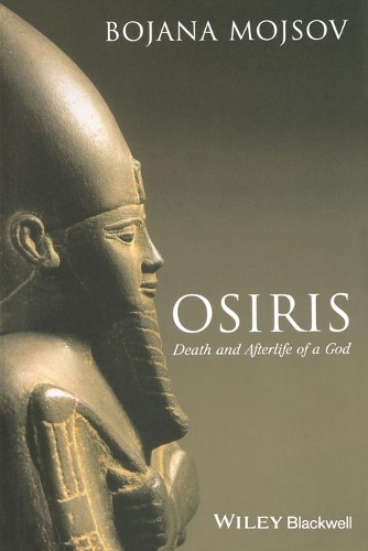 Бумажная книга «Osiris: Death and Afterlife of a God», автор Бояна Мойсов - фото №1