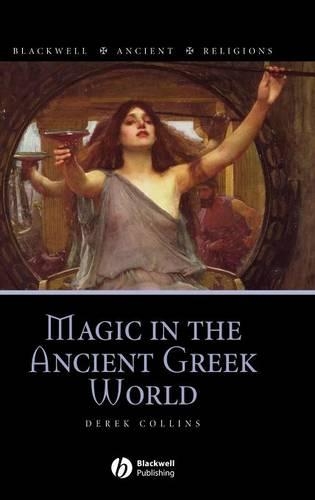 Бумажная книга «Magic in the Ancient Greek World», автор Дерек Коллинз - фото №1