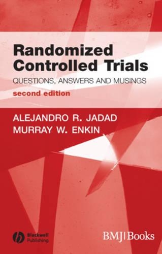 Бумажная книга «Randomized Controlled Trials: Questions, Answers and Musings», авторов Алехандро Р. Джадад, Мюррей В. Энкин - фото №1