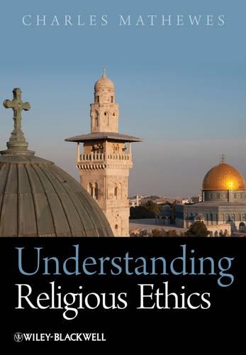 Бумажная книга «Understanding Religious Ethics», автор Чарльз Мэтьюс - фото №1