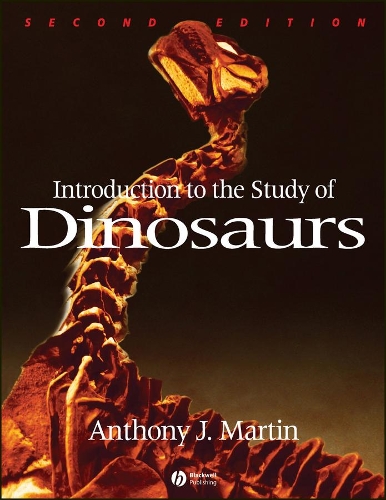Бумажная книга «Introduction to the Study of Dinosaurs», автор Энтони Дж. Мартин - фото №1
