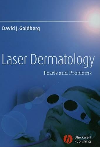 Бумажная книга «Laser Dermatology: Pearls and Problems», автор Дэвид Дж. Голдберг - фото №1