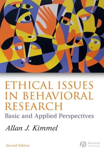 Бумажная книга «Ethical Issues in Behavioral Research: Basic and Applied Perspectives», автор Аллан Дж. Киммел - фото №1