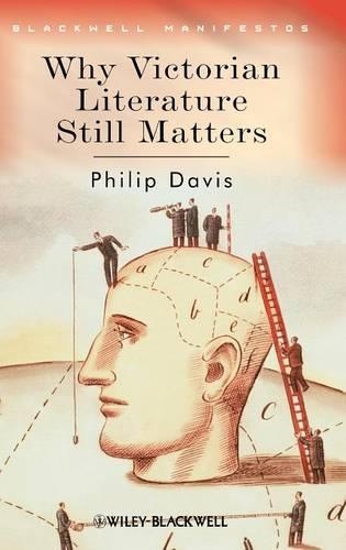 Бумажная книга «Why Victorian Literature Still Matters», автор Филип Дэвис - фото №1