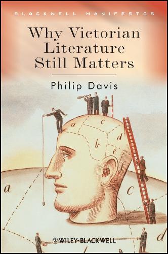 Паперова книга «Why Victorian Literature Still Matters», автор Філіп Девіс - фото №1