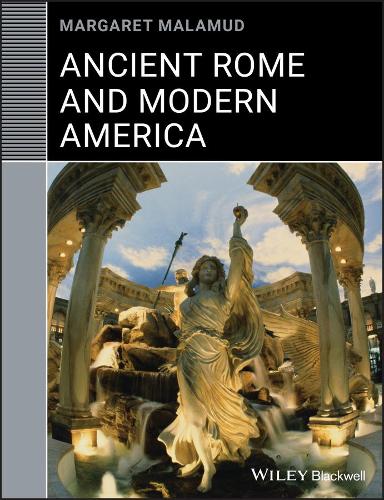 Бумажная книга «Ancient Rome and Modern America», автор Маргарет Маламуд - фото №1