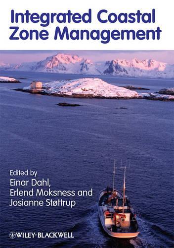 Паперова книга «Integrated Coastal Zone Management», авторів Ейнар Даль, Ерленд Мокснесс, Джозіанна Стеттруп - фото №1