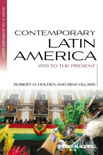 Бумажная книга «Contemporary Latin America: 1970 to the Present», авторов Рина Вилларс, Роберт Х. Холден - фото №1
