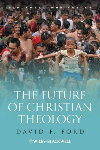 Бумажная книга «The Future of Christian Theology», автор Дэвид Ф. Форд - фото №1