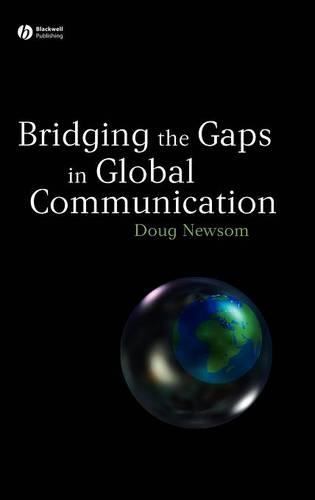 Бумажная книга «Bridging the Gaps in Global Communication», автор Даг Ньюсом - фото №1