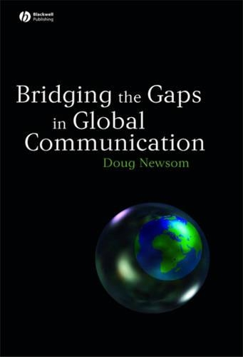Паперова книга «Bridging the Gaps in Global Communication», автор Даг Ньюсом - фото №1
